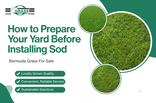 How to Prepare Your Yard Before Installing Sod Bermuda Grass For Sale