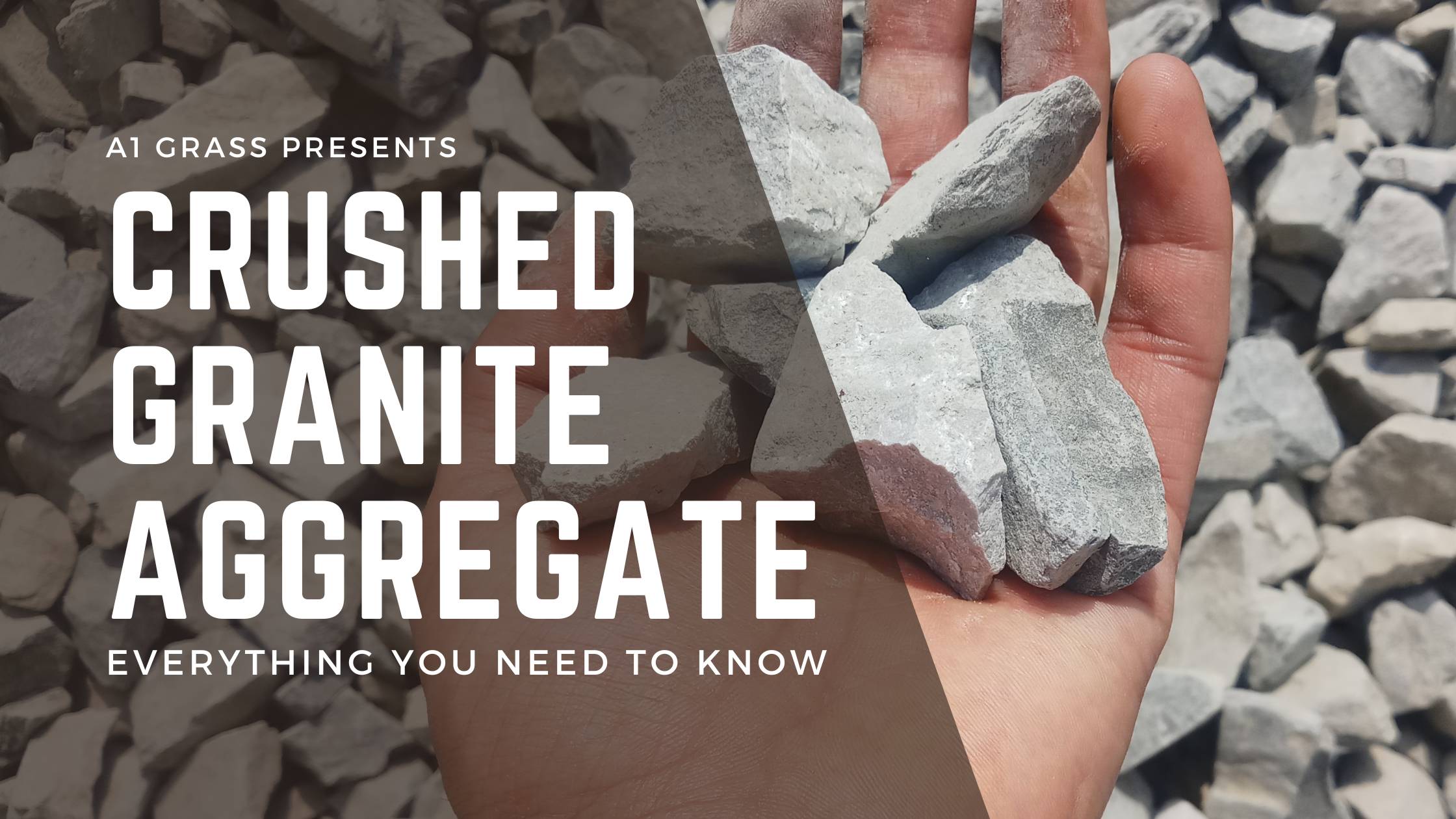 Crushed Granite Aggregate and everything you need to know